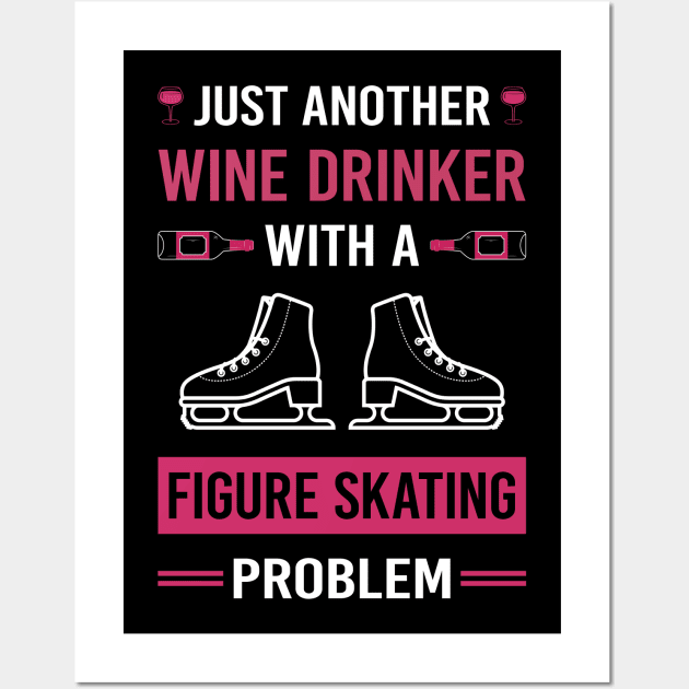 Wine Drinker Figure Skating Skate Skater Wall Art by Good Day